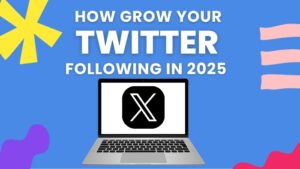 15 Proven Strategies to Grow Your Twitter Following in 2025